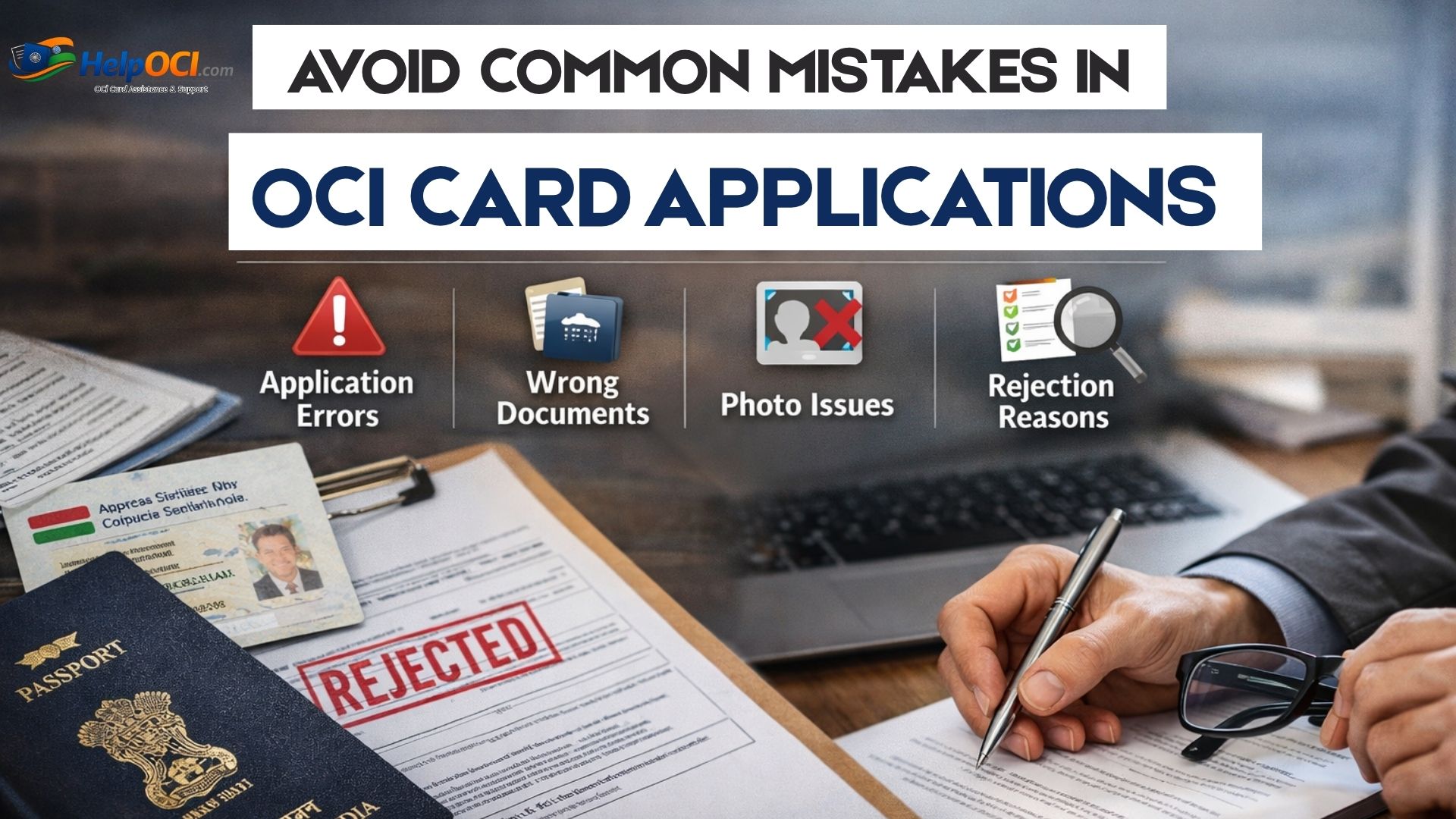Common Mistakes in OCI Card Applications
