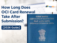 How Long Does OCI Card Renewal Take After Submission?