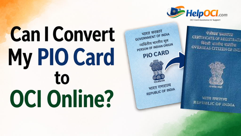 Can I Convert My PIO Card to OCI Online?