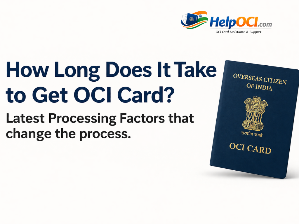 How Long Does It Take to Get OCI Card?