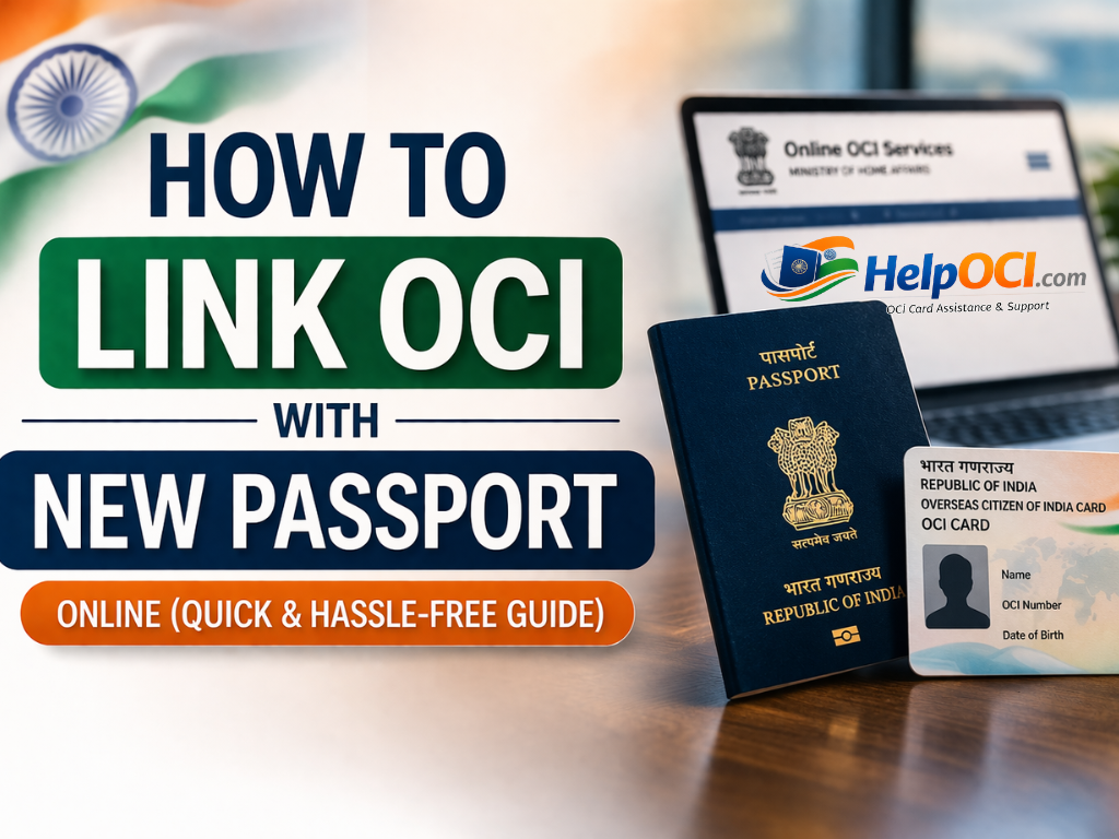 How to link OCI with New Passport Online (Quick & Hassle-Free Guide)