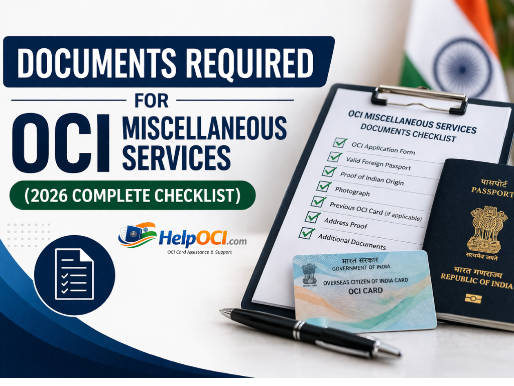 Documents Required for OCI Miscellaneous Services (2026 Complete Checklist)