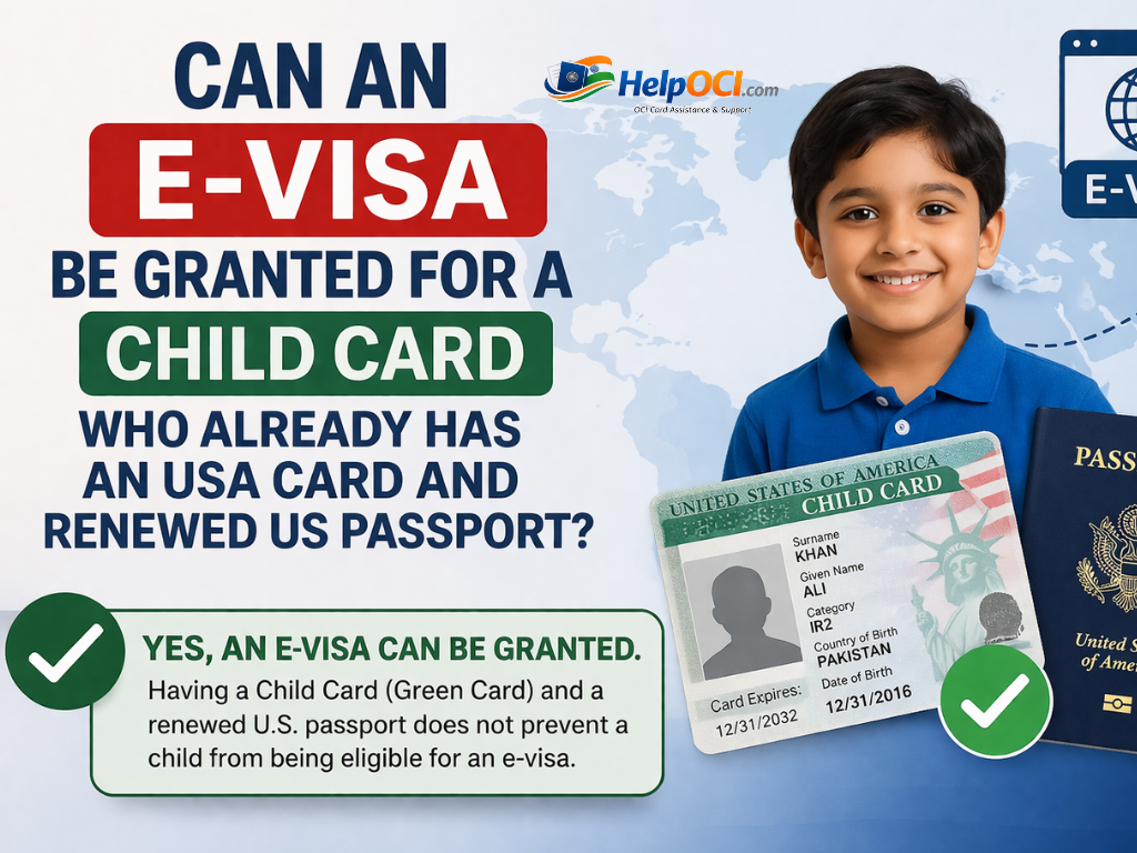Can an e-visa be granted for a child who already has an OCI card and renewed US passport?