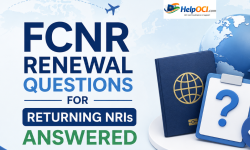 FCNR Renewal Questions for Returning NRIs Answered