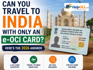 Can You Travel to India with Only an e-OCI Card? Here's the 2026 Answer