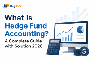 What is Hedge Fund Accounting? A Complete Guide with Solution 2026