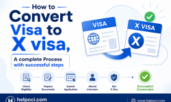 How to Convert Visa to X visa, A complete Process with successful steps