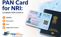 PAN Card for NRI: Complete 2026 Guide to Eligibility, Documents, Fees & Application Process