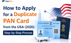 How to Apply for a Duplicate PAN Card from the USA (2026): Step-by-Step Process