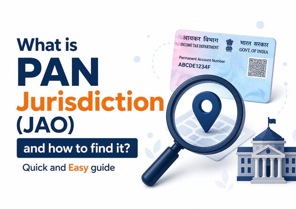 What is PAN Jurisdiction (JAO) and how to find it? Quick and Easy guide