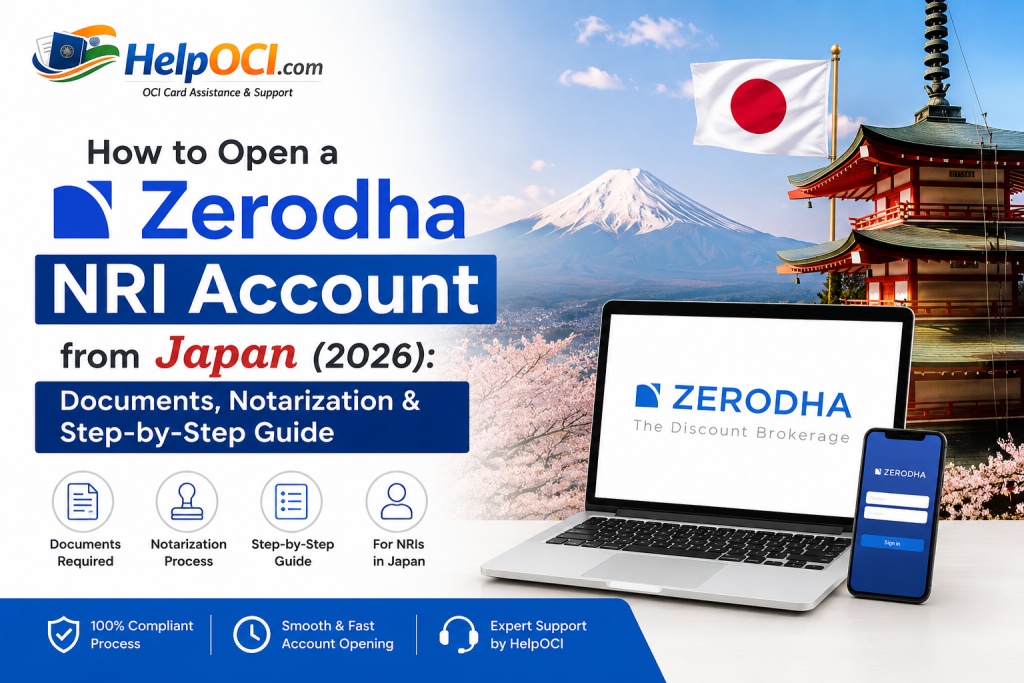 How to Open a Zerodha NRI Account from Japan (2026): Documents, Notarization & Step-by-Step Guide 
