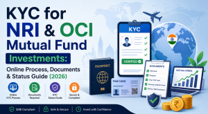 KYC for NRI & OCI Mutual Fund Investments
