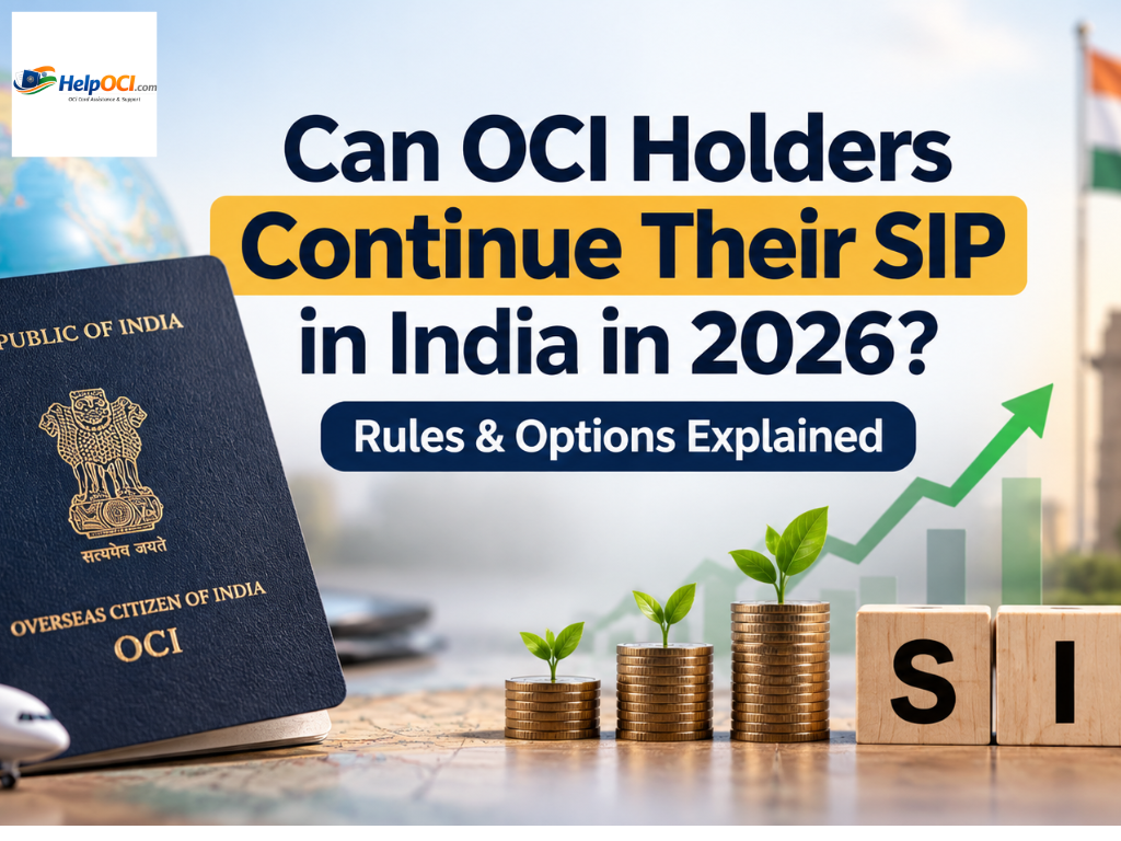OCI Holder Continue SIP in India in 2026? Rules & Options Explained